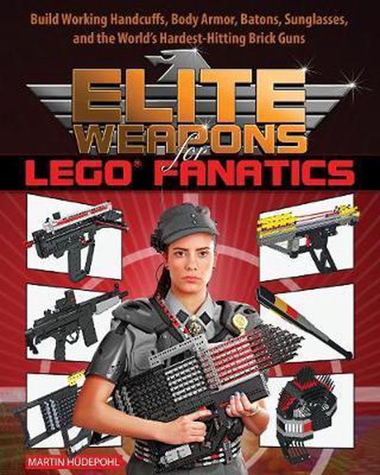 Boek cover Elite Weapons for LEGO Fanatics van Martin Hudepohl (Paperback)