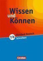 Wissen und Können 7./8. Schuljahr. Schreiben. Arbeitsheft