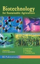 Biotechnology for Sustainable Agriculture
