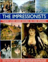 Impressionists Lives & Work 350 Images