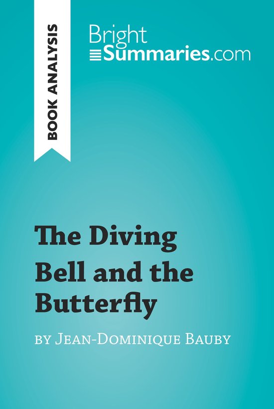 BrightSummaries.com - The Diving Bell and the Butterfly by J ... - cover