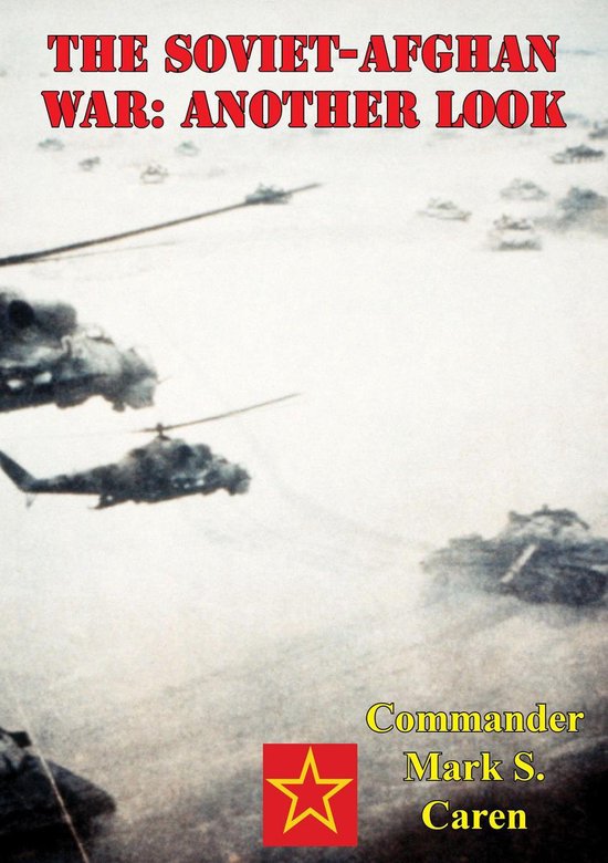 The Soviet-Afghan War: Another Look - cover