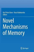Novel Mechanisms of Memory