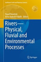 GeoPlanet: Earth and Planetary Sciences - Rivers – Physical, Fluvial and Environmental Processes