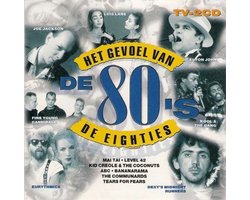 Het gevoel van de 80's - Dubbel Cd