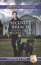 Capitol K-9 Unit 4 - Security Breach (Mills & Boon Love Inspired Suspense) (Capitol K-9 Unit, Book 4)