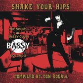 Sound Of Bassy 2: Shake Your Hips