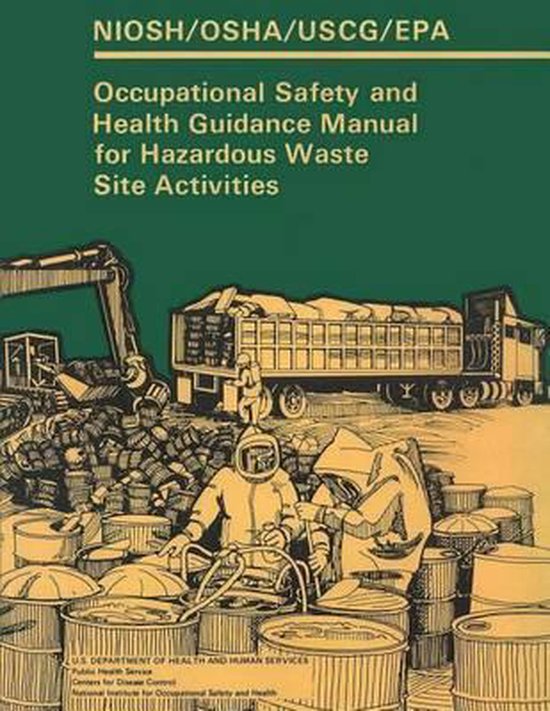 Occupational Safety and Health Guidance Manual for Hazardous Waste Site