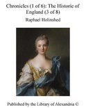 Chronicles (1 of 6): The Historie of England (3 of 8)