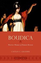 Women in Antiquity - Boudica
