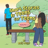 Short Stories by Teens for Teens