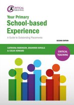 Critical Teaching - Your Primary School-based Experience