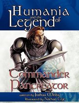 Humania and the Legend of Commander Pancreator