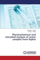Physicochemical and microbial analysis of water samples from Rajkot