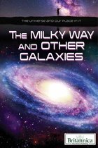 The Universe and Our Place in It - The Milky Way and Other Galaxies