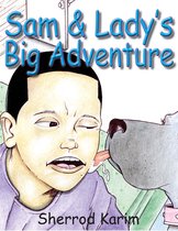 Sam & Lady's Big Adventure