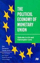 The Political Economy of Monetary Union