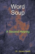 Word Soup Second Helping