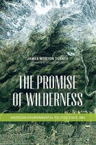 Weyerhaeuser Environmental Books - The Promise of Wilderness