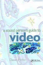 Sound Person's Guide to Video