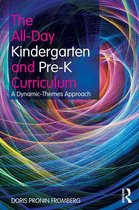 The All-Day Kindergarten Curriculum