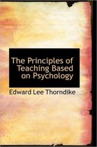 The Principles of Teaching Based on Psychology