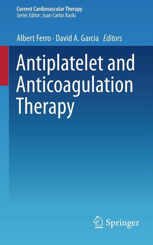 Current Cardiovascular Therapy - Antiplatelet and Anticoagul ... - cover