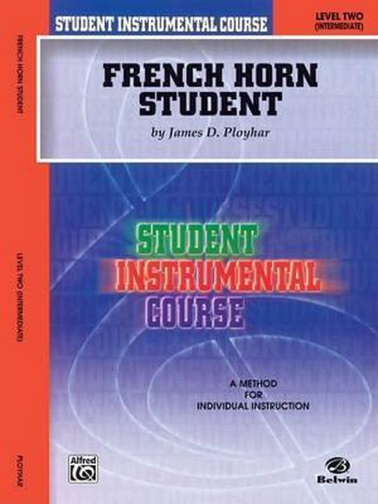 French Horn Student, James D Ployhar 9780757904103 Boeken
