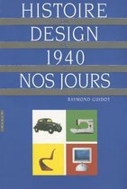 Histoire Du Design de 1940 A Nos Jours