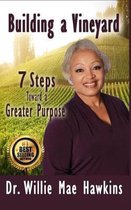 Building a Vineyard
