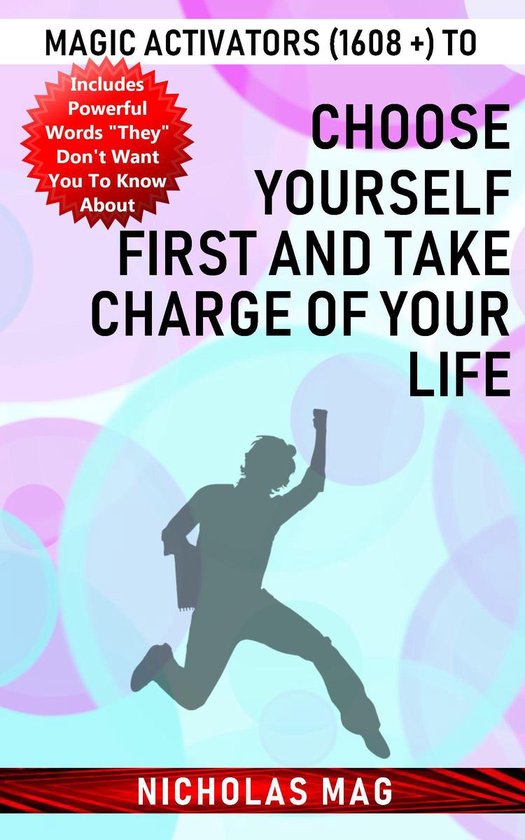 Magic Activators (1608 +) to Choose Yourself First and Take  ... - cover