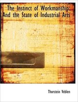 The Instinct of Workmanship