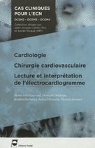 Cas cliniques pour l'ECN - Cardiologie chirurgie cardiovasculaire lecture et interpretation de l'electrocardiogramme