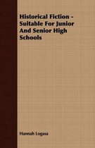 Historical Fiction - Suitable For Junior And Senior High Schools