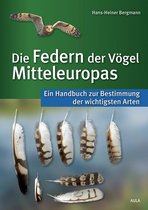 Die Federn der Vögel Mitteleuropas