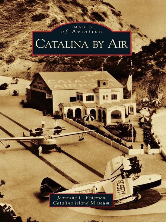 Images of Aviation - Catalina by Air - cover