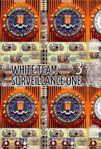 Cocaine. 1967. White Team Surveillance One. 3 - White Team Surveillance One. Part 3.