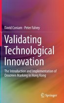 Validating Technological Innovation