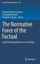 The Normative Force of the Factual