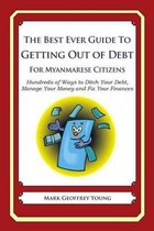 The Best Ever Guide to Getting Out of Debt For Myanmarese Citizens