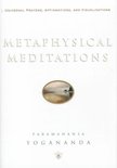 Metaphysical Meditations: Universal Prayers, Affirmations, And Visualizations