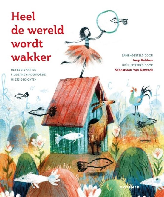 Boek: Heel de wereld wordt wakker, geschreven door Jaap Robben