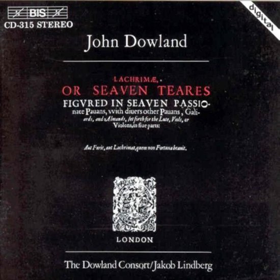 The Dowland Consort, Jakob Lindberg - Dowland: Lachrimae, Or Seven Teares (CD)