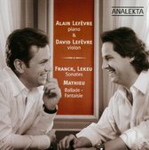Alain Lefèvre & David Lefèvre - César Franck, Guillaume Lekeu - Sonatas & André Mathieu - Ballade-Fantaisie (CD)
