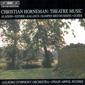Horneman: Theatre Music / Hughes, Aalborg Symphony Orchestra