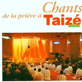 Chants De La Priere A Taize