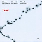 Marcin Wasilewski, Slawomir Kurkiewicz, Michal Miskiewic - Trio (CD)