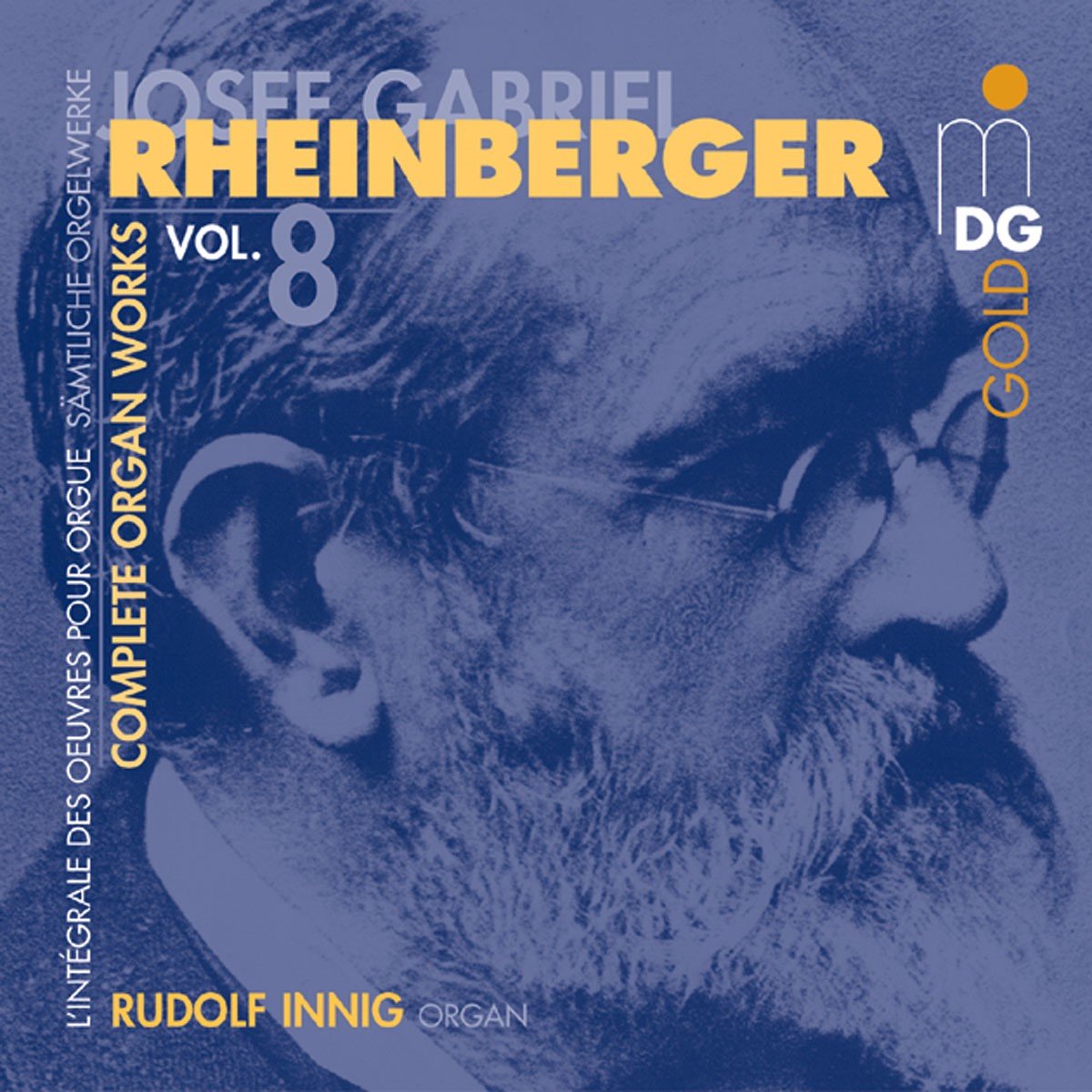 Rudolf Innig - Rheinberger: Complete Organ Works Vol. 8 (CD)