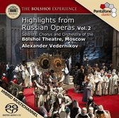 Alexander Vedernikov, Soloists of Bolshoi Theatre Moscow - Highlights from Russian Operas – Vol. 2 (Super Audio CD)