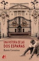Una historia de las dos Españas